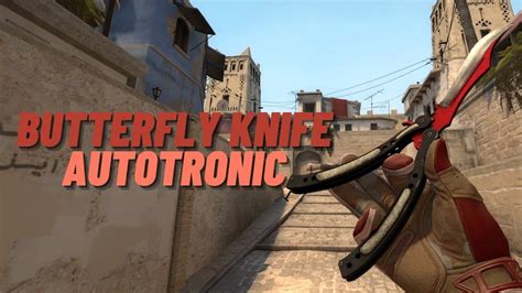 Butterfly Knife Autotronic Csgo Knife Showcase Youtube