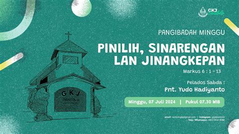 GKJ SENTOLO LIVE STREAMING PANGIBADAH MINGGU MINGGU 07 07 2024