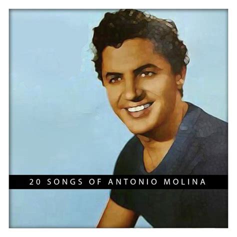 Una Paloma Blanca Lyrics - 20 Songs of Antonio Molina - Only on JioSaavn