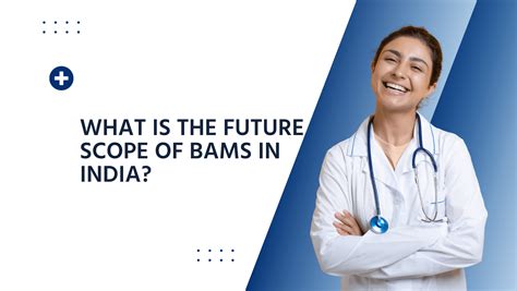 What Is The Future Scope Of BAMS In India Himalayan Express