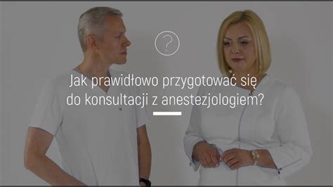 Jak Prawid Owo Przygotowa Si Do Konsultacji Z Anestezjologiem Alfa