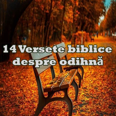 14 Versete biblice despre odihnă Calea Ingusta