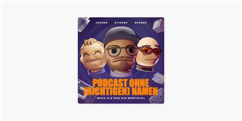 Podcast Ohne Richtigen Namen Auf Apple Podcasts