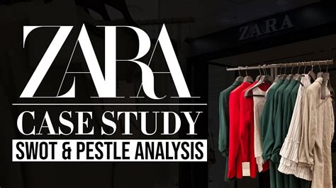 ZARA Case Study SWOT And PESTLE Analysis Zara YouTube