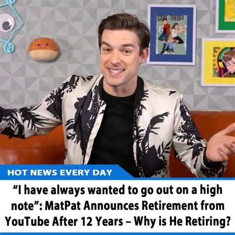 I Have Always Wanted To Go Out On A High Note MatPat Announces