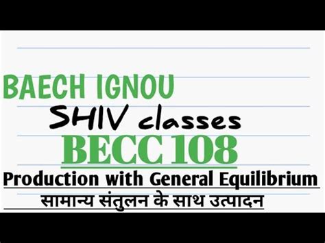 Becc Production With General Equilibrium Baech Ignou By Shivangi