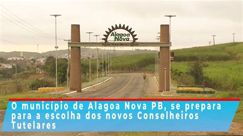 O Munic Pio De Alagoa Nova Pb Se Prepara Para A Escolha Dos Novos