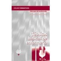 Comprar T Cnicas B Sicas De Enfermer A Libro Gu A Del Profesorado De