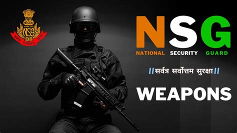 Nsg Commandos Weapons