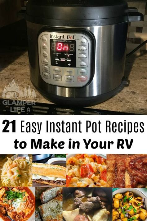 21 Easy Instant Pot Recipes To Make In Your Rv