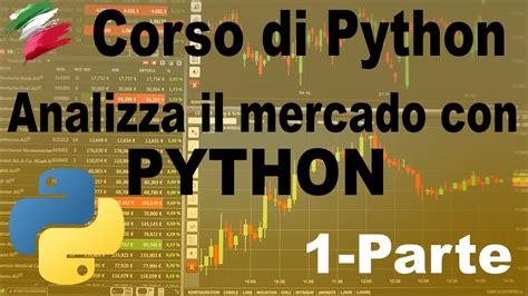 Impara A Analizare Il Mercato Con Python Azioni Etfs E Crypto YouTube