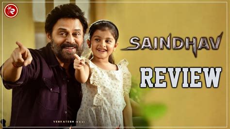 Saindhav Movie Review Saindhav Public Talk Venkatesh Shraddha