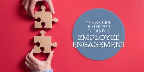 Your Guide To The Best Tools For Employee Engagement