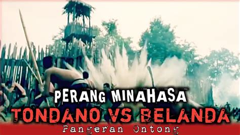 Perang Minahasa Tondano Melawan Belanda Youtube