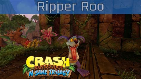 Crash Bandicoot N Sane Trilogy Ripper Roo Walkthrough HD 1080P