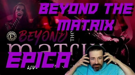 Gamer Goes Beyond With Epica Epica Beyond The Matrix Live