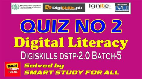 DIGITAL LITERCY QUIZ 2 BATCH 5 BY DIGISKILLS SOLVED BY SMART STUDY FOR