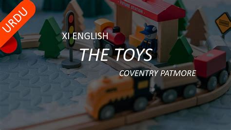 The Toys By Coventry Patmore 1st Year Poem English YouTube