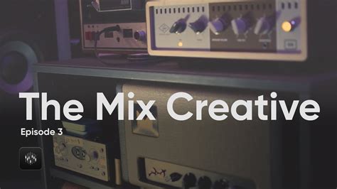 The Mix Creative Episode Mixing Electric Guitars Youtube