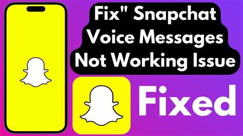 How To Fix Snapchat Voice Messages Not Working On Iphone Issue Solved