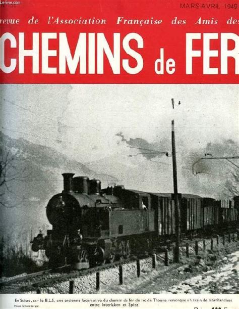 CHEMINS DE FER N 155 MARS AVRIL 1949 REVUE DE L ASSOCIATION