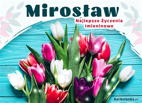 Mirosław Migające życzenia na Imieniny Darmowe kartki elektroniczne