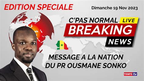 MESSAGE A LA NATION DU PR OUSMANE SONKO YouTube