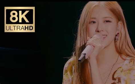 【8k修复顶级画质】blackpink 澳洲野玫瑰 朴彩英rose 让你心动现场！ Qiq Rx Mu 哔哩哔哩视频