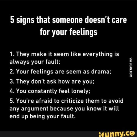 5 Signs That Someone Doesn T Care For Your Feelings 1 They Make It