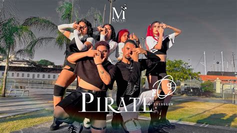 Kpop In Public Brazil K Everglow Pirate Dance Cover