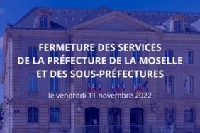 Fermeture Des Services De La Pr Fecture De La Moselle Et Des Sous