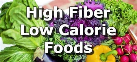 High Fiber Low Calorie Foods for your Weight Loss Diet