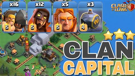 Clan Capital 2 Shots Attack Strategy Best Clan Capital Attack Clash Of Clans Youtube