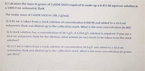 Solved 1 Calculate The Mass In Grams Of Cuso4 5h2o Required