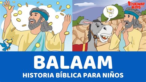 Balaam Historia B Blica Para Ni Os Youtube