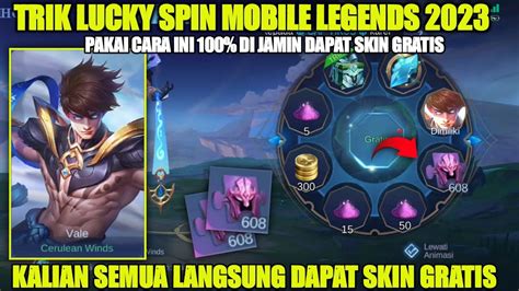 Trik Lucky Spin Terbaru Trik Cara Mendapatkan Skin Vale Di Lucky