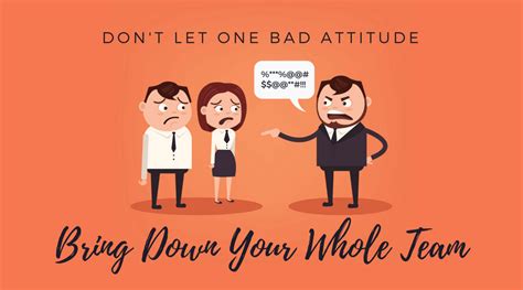 Don’t Let One Bad Attitude Bring Down Your Whole Team – Workful | Your ...