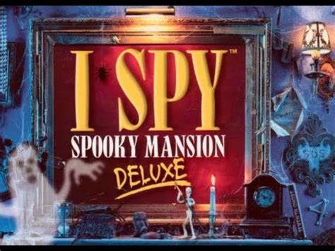 I Spy Spooky Mansion Deluxe 1999 Full Playthrough PC Game YouTube