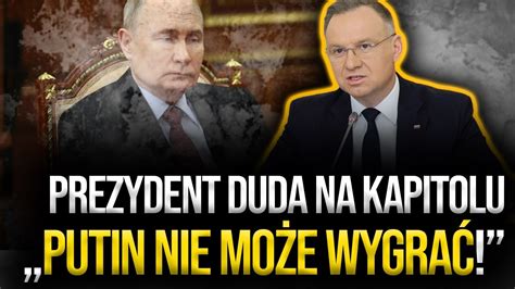 Prezydent Andrzej Duda w USA Putin nie może zwyciężyć Musimy