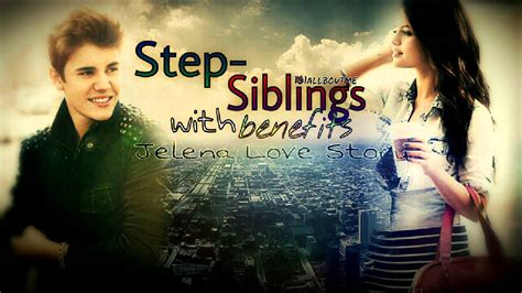 Step Siblings With Benefits Prologue Jelena Love Story Youtube