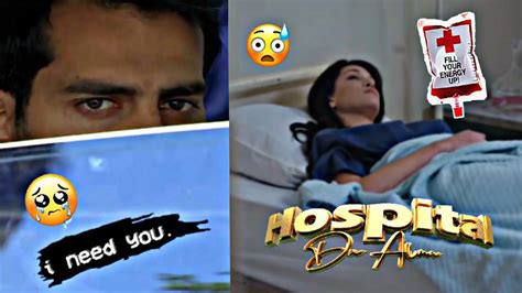 Hazal Subaşi in hospital and Erkan Meriç I need you come back by Usman