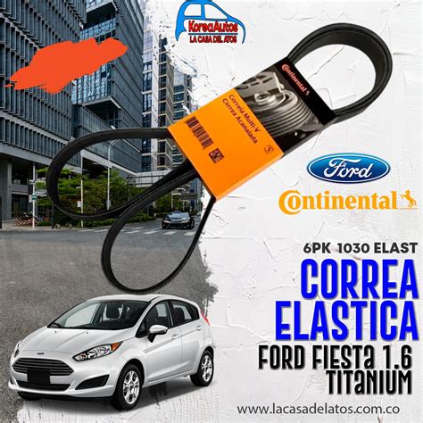 Correa Elástica Ford Fiesta 6pk 1030