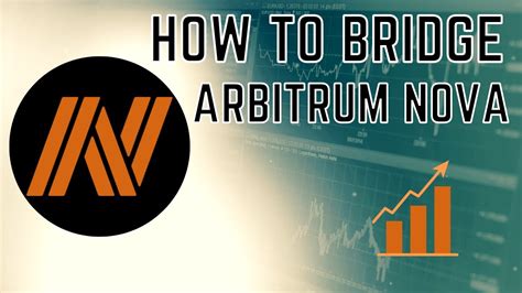 Arbitrum Nova How To Bridge Use Nova Youtube