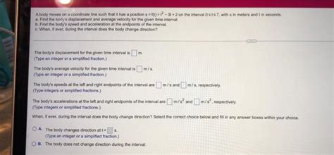 Solved A Body Moves On A Coordinate Line Such That It Has A