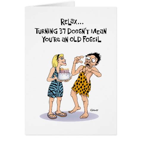 Funny 37th Birthday Greeting Card For Him Zazzle