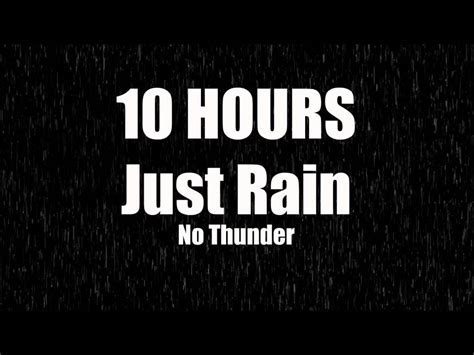 10 Hours Just Rain, No Thunder - YouTube