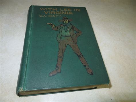 BIBLIO | WITH LEE IN VIRGINIA by G. A. Henty | Hardcover | Not Dated ...