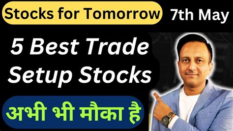 Best Stocks To Trade Setup Best Stocks To Buy Tomorrow Intraday