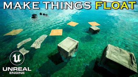 How To Make Things Float In Water Unreal Engine Tutorial Youtube