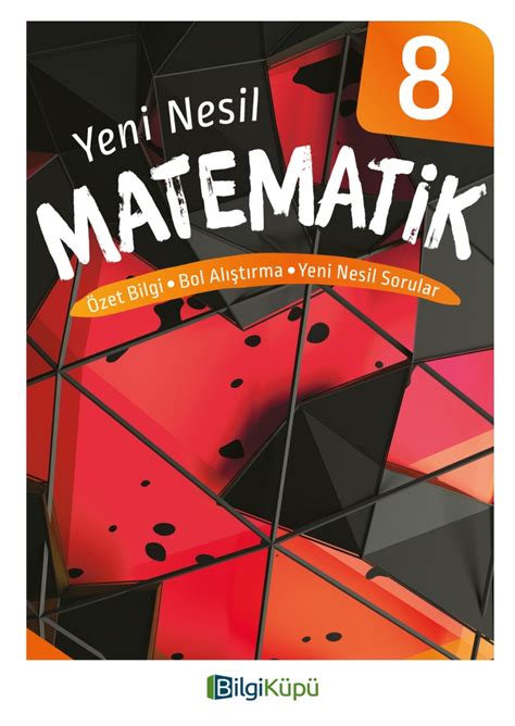 BilgiKüpü 8 Sınıf Yeni Nesil Matematik